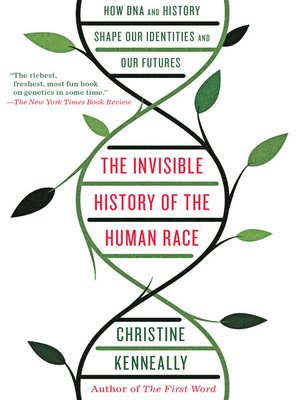 cover image of The Invisible History of the Human Race
